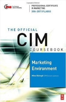 CIM Coursebook 06 07 Marketing Environment (CIM Coursebook)