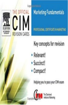CIM Revision Cards 05 06: Marketing Fundamentals (Official CIM Revision Cards)