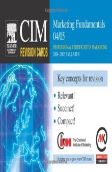 CIM Revision Cards: Marketing Fundamentals 04 05, First Edition (Cim Revision Cards)