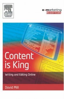 Content is King: writing and editing online (Emarketing Essentials)