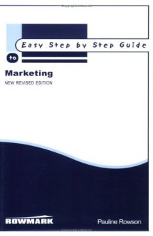 Easy Step by Step Guide to Marketing (Easy Step by Step Guides)
