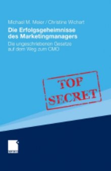 Erfolgsgeheimnisse des Marketingmanagers: Die ungeschriebenen Gesetze auf dem Weg zum CMO
