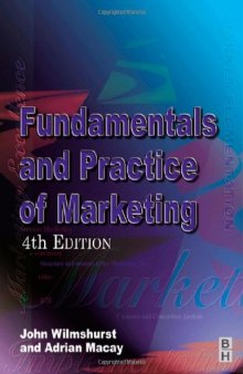 Fundamentals and Practice of Marketing, 4th Edition (Chartered Institute of Marketing)