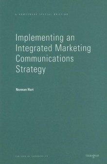 Implementing an Integrated Marketing Communications Strategy (Hawksmere Special Briefing)