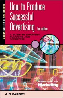 How To Produce Successful Advertising  3 E