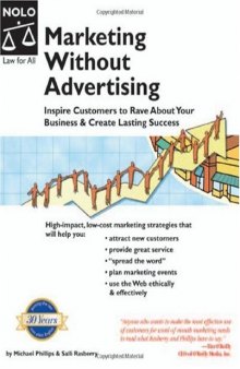 Marketing Without Advertising: Inspire Customers To Rave About Your Business & Create Lasting Success