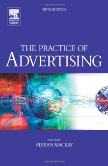 Practice of Advertising, Fifth Edition