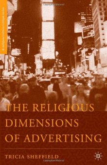 The Religious Dimensions of Advertising (Religion Culture Critique)