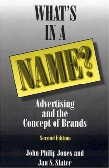 What's in a Name: Advertising and the Concept of Brands