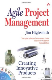 Agile Project Management: Creating Innovative Products 