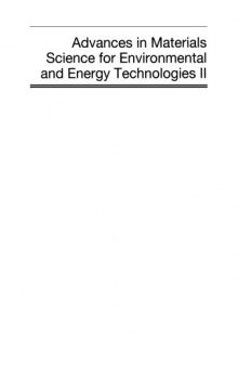 Advances in Materials Science for Environmental and Energy Technologies II: Ceramic Transactions, Volume 241