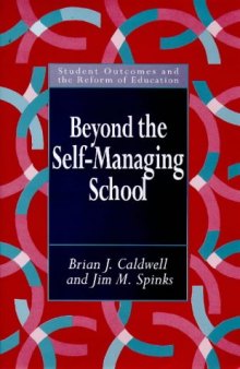 Beyond the Self-Managing School 