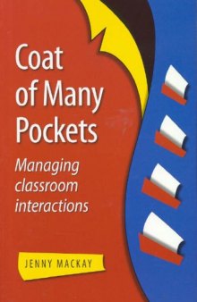 Coat of Many Pockets: Managing Classroom Interactions