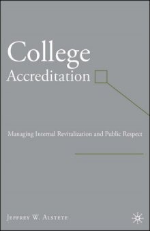 College Accreditation: Managing Internal Revitalization and Public Respect