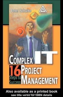 Complex IT project management: 16 steps to success
