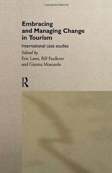 Embracing and Managing Change in Tourism: A Casebook