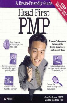 Head First PMP: A Brain-Friendly Guide to Passing the Project Management Professional Exam