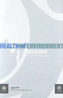 Health Environment: Managing the Linkages for Sustainable Development: A Toolkit for Decision-makers