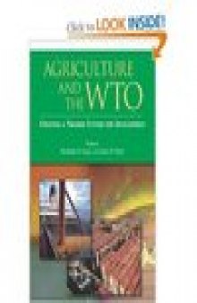 Agriculture and the WTO: Creating a Trading System for Development