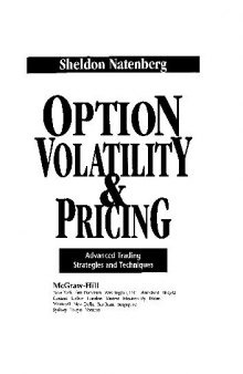 Option Pricing And Volatility Advanced Strategies And Trading Techniques Sheldon Natenberg