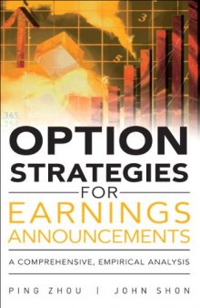 Option Strategies for Earnings Announcements: A Comprehensive, Empirical Analysis