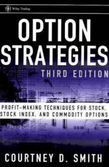 Option Strategies: Profit-Making Techniques for Stock, Stock Index, and Commodity Options 