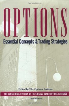 Options: Essential concepts and trading strategies