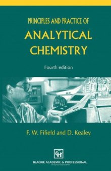 Principles and practice of analytical chemistry