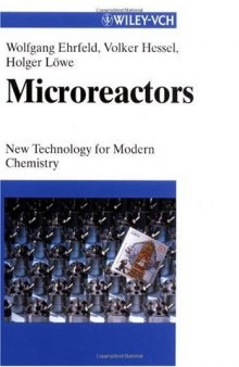 Microreactors: New Technology for Modern Chemistry
