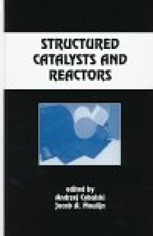 Structured Catalysts and Reactors 