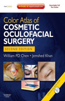 Color Atlas of Cosmetic Oculofacial Surgery with DVD (Book & DVD)