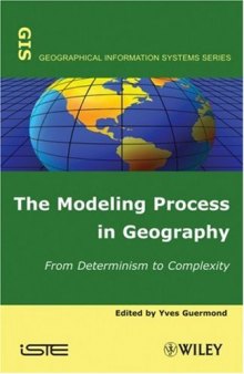 The Modeling Process in Geography (Geographical Information Systems)