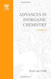 Advances in Inorganic Chemistry, Vol. 55