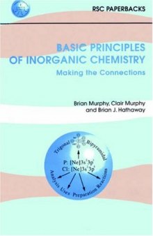 Basic Principles of Inorganic Chemistry. Making the Connections