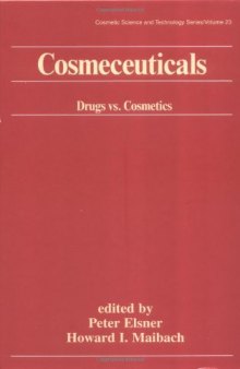 Cosmeceuticals: Drugs vs. Cosmetics
