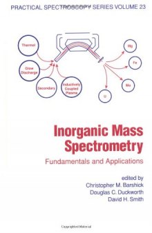 Inorganic Mass Spectrometry Fundamentals and Applications