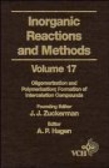 Oligomerization and Polymerization Formation of Intercalation Compounds, Volume 17, Inorganic Reactions and Methods