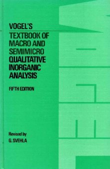 Vogel's Textbook Of Macro And SemiMicro Qualitative Inorganic Analysis
