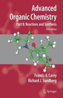 Advanced Organic Chemistry Part B. Reactions and Synthesis