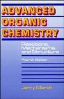 Advanced Organic Chemistry Reactions, Mechanisms, and Structure
