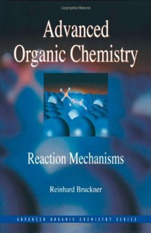 Advanced Organic Chemistry. Reaction Mechanisms