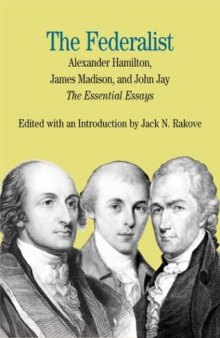 The Federalist: the Essential Essays