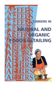Careers in Natural and Organic Foods Retailing