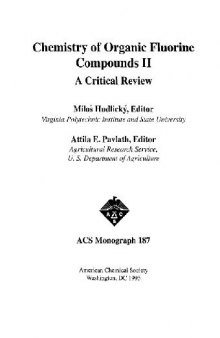 Chemistry of Organic Fluorine Compounds 2: A critical Review