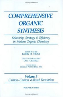 Comprehensive Organic Synthesis: Carbon-Carbon sigma-Bond Formation