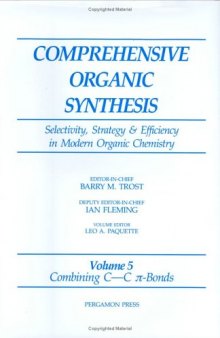 Comprehensive Organic Synthesis: Combining C-C pi-Bonds