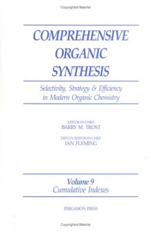 Comprehensive Organic Synthesis: Indexes
