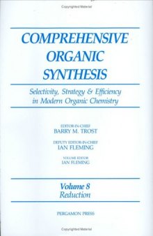Comprehensive Organic Synthesis: Reduction