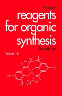 Fiesers' Reagents for Organic Synthesis (Volume 18)