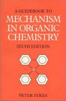 Guidebook to Mechanism in Organic Chemistry